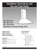 30" (76.2 cm) 36" (91.4 cm) 48" (121.9 cm) Wall-Mount Canopy Range Hood